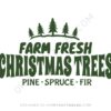 Farm Fresh Christmas Trees SVG Free