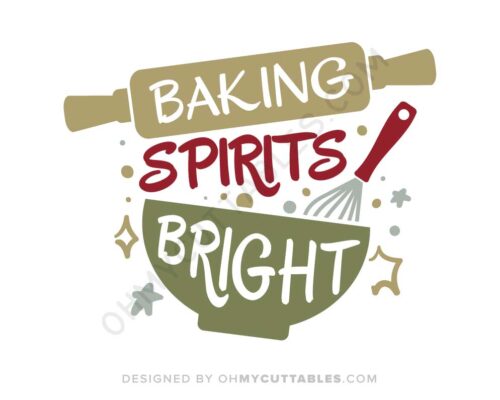 Baking Spirits Bright SVG Free