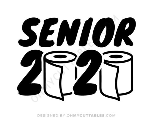 Senior 2020 Toilet Paper SVG